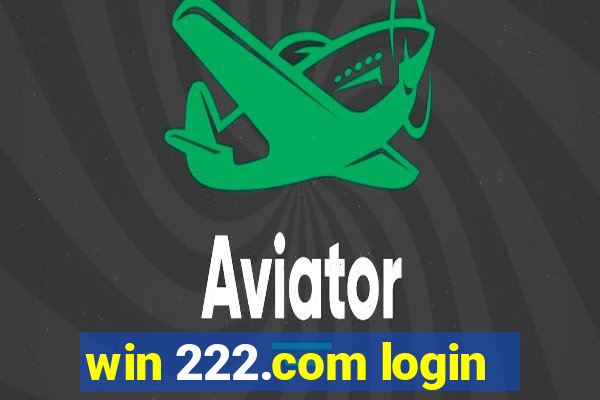 win 222.com login